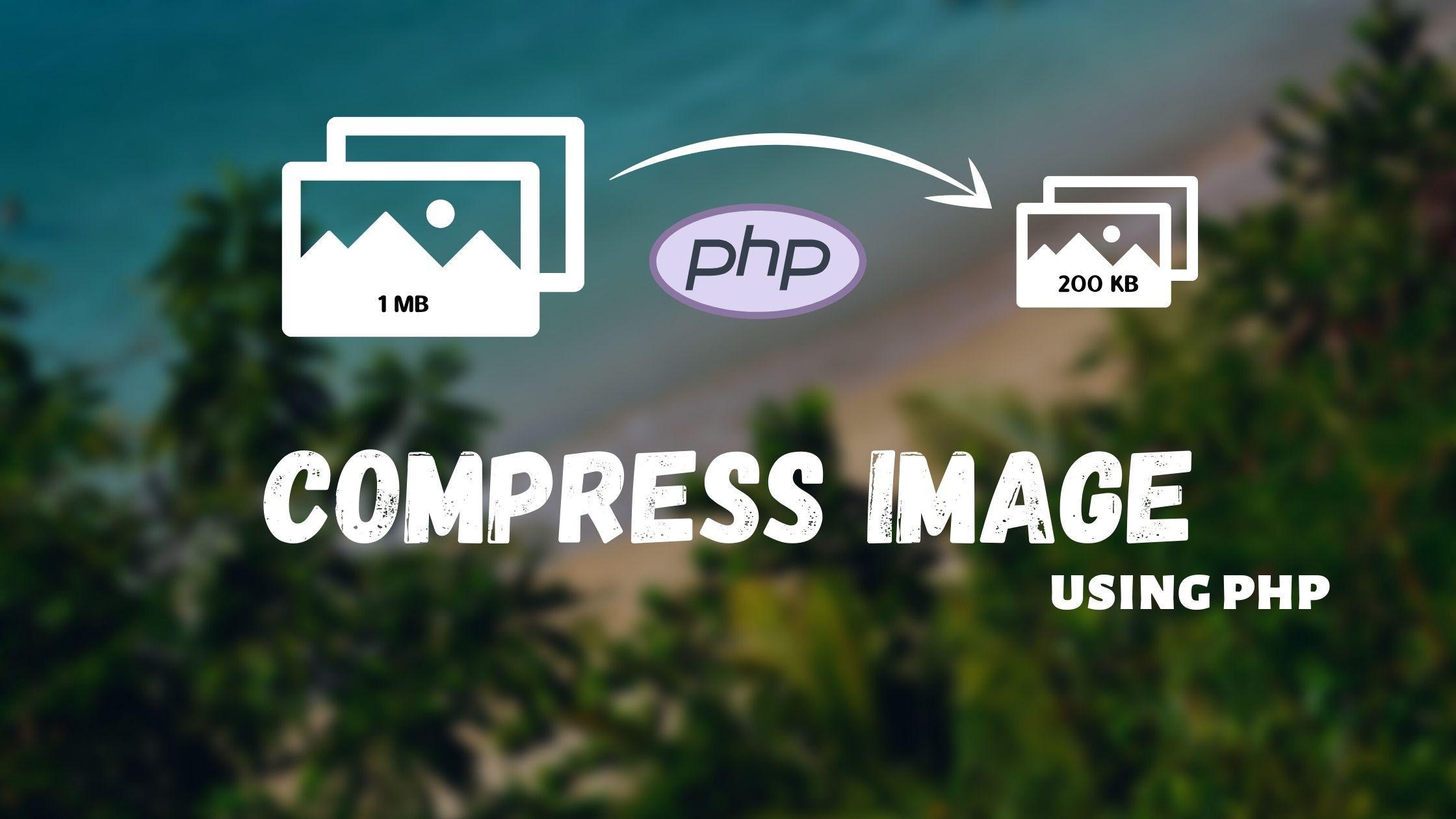 Compress Image using PHP