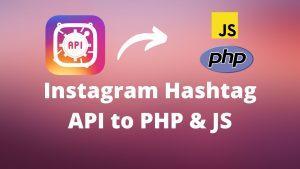 Integrate Instagram Hashtag with PHP